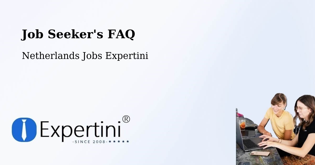 Job Seeker FAQ – Commandeurs - Netherlands Jobs Expertini