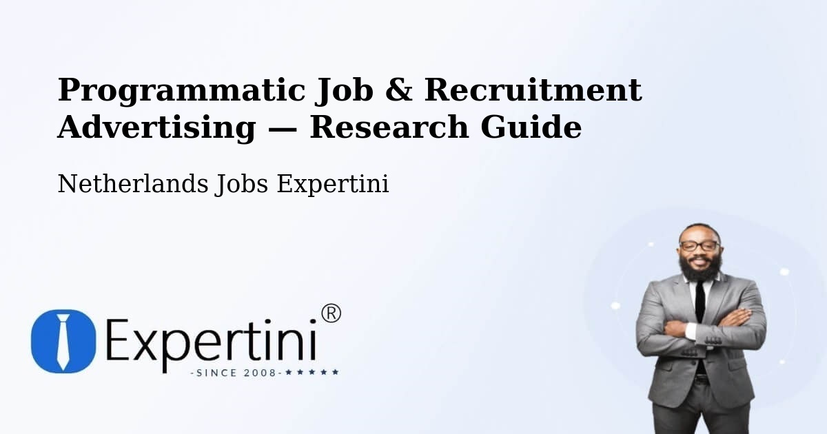Programmatic Job & Recruitment Advertising — Research Guide – Commandeurs