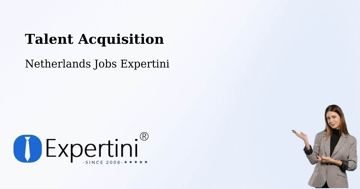 Post Jobs & Find Candidates in Commandeurs – Talent Acquisition Solutions - Netherlands Jobs Expertini
