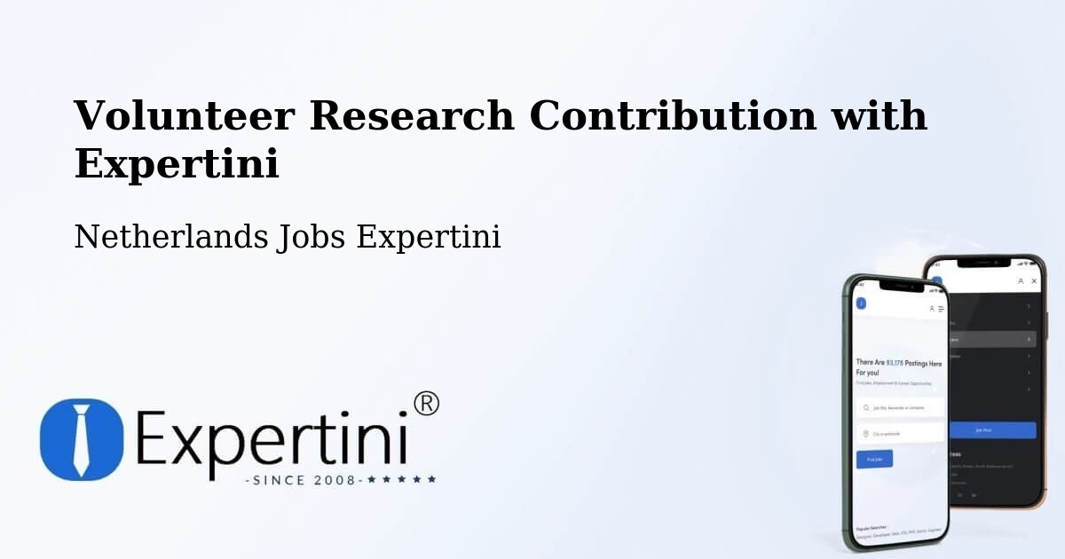 Volunteer Research Contribution Program – Commandeurs - Netherlands Jobs Expertini
